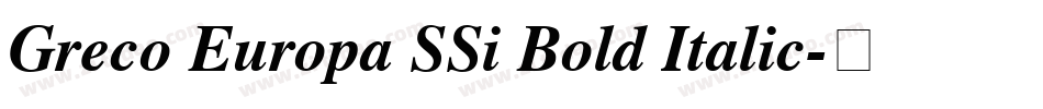 Greco Europa SSi Bold Italic字体转换